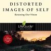 Distorted Images Of Self – Lifeguide Studies -Books-Bible 117 0017 0