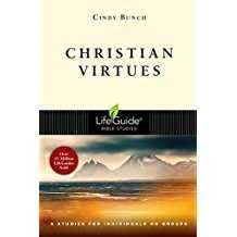Christian Virtues -Lifeguide Bible Studies 3 Christian Virtues -Lifeguide Bible Studies