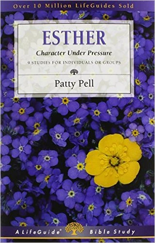Esther: Character Under Pressure -Revised -Lifeguide Bible Studies 3 Esther: Character Under Pressure -Revised -Lifeguide Bible Studies