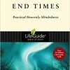 End Times -Revised -Lifeguide Bible Studies -Books-Bible 117 0104 0