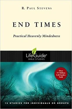 End Times -Revised -Lifeguide Bible Studies