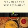 Women Of The New Testament -Lifeguide Bible Study -Books-Bible 117 0106 0
