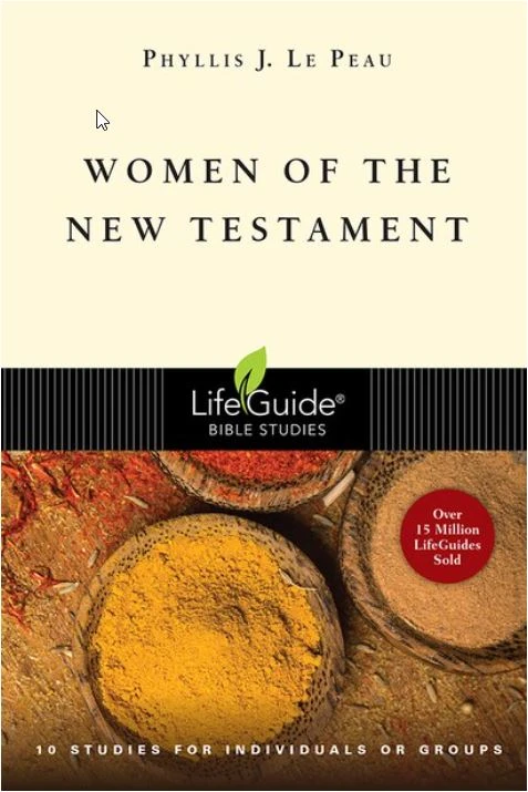 Women Of The New Testament -Lifeguide Bible Study 3 Women Of The New Testament -Lifeguide Bible Study