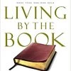 Living By The Book: The Art And Science Of Reading The Bible 2 Living By The Book: The Art And Science Of Reading The Bible -Books-Bible 118 0390