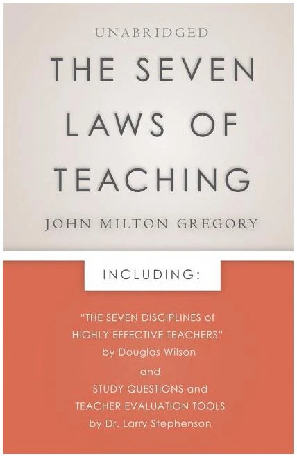 The Seven Laws Of Teaching 3 The Seven Laws Of Teaching