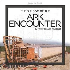 The Building Of The Ark Encounter