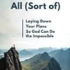 I Surrender All (Sort Of) -Books-Bible 118 0601 0