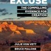 Without Excuse: The Compelling Evidence For Creation -Books-Bible 118 0795 0 1