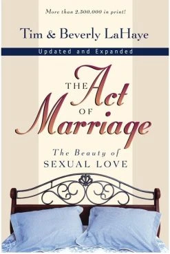 The Act Of Marriage: The Beauty Of Sexual Love