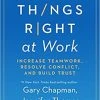 Making Things Right At Work: Increase Teamwork, Resolve Conflict, And Build Trus 2 Making Things Right At Work: Increase Teamwork, Resolve Conflict, And Build Trus -Books-Bible 118 1336 0