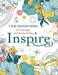 Inspire: Faith, Hope & Love: 100 Devotions For Coloring And Creative Journaling