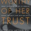 Worthy Of Her Trust: What You Need To Do -Books-Bible 118 3353 0