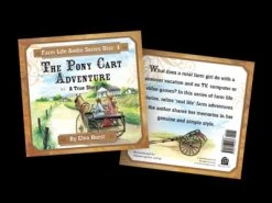 The Pony Cart Adventure Audio #1- Farm Life Series
