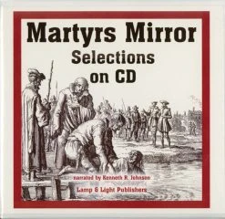Selected Readings From The Martyrs Mirror CD