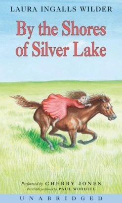 By The Shores Of Silver Lake Audio CD -Little House #6