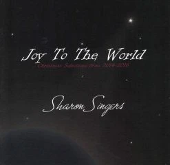 Joy To The World CD -Sharon Singers