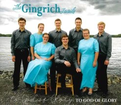 To God Of Glory CD 2020 -The Gingrich Family