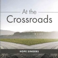 At The Crossroads CD -Hope Singers