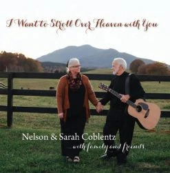 Stroll Over Heaven CD – Coblentz Family