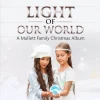 Light Of Our World CD 2019 – Mullet Family 1 Light Of Our World CD 2019 – Mullet Family -Books-Bible 145 0735 0
