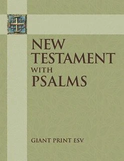New Testament With Psalms: Giant Print ESV