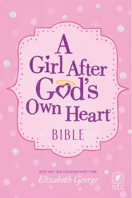NLT A Girl After God’s Own Heart Bible 3 NLT A Girl After God’s Own Heart Bible