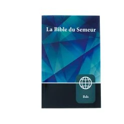 Semeur, French Bible: La Sainte Bible Version Semeur Paperback